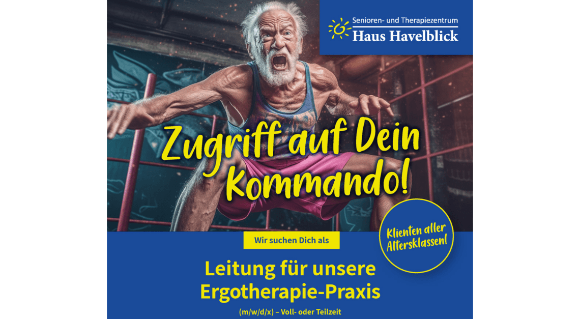 Leitung für unsere Ergotherapie-Praxis (m/w/d/x) – Voll- oder Teilzeit bei Senioren- und Therapiezentrum Haus Havelblick GmbH