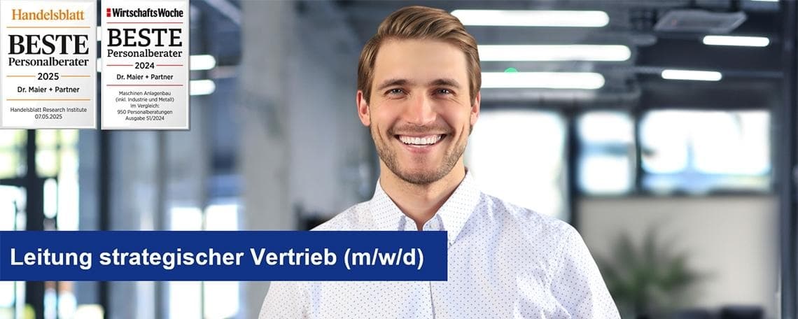Leitung strategischer Vertrieb (m/w/d) bei Dr. Maier + Partner Executive Search GmbH