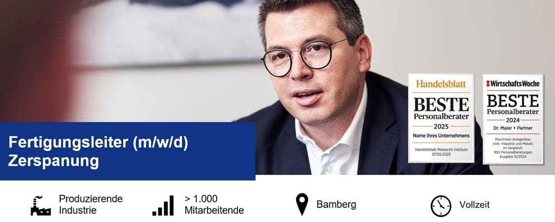 Fertigungsleiter (m/w/d) Zerspanung bei Dr. Maier + Partner Executive Search GmbH