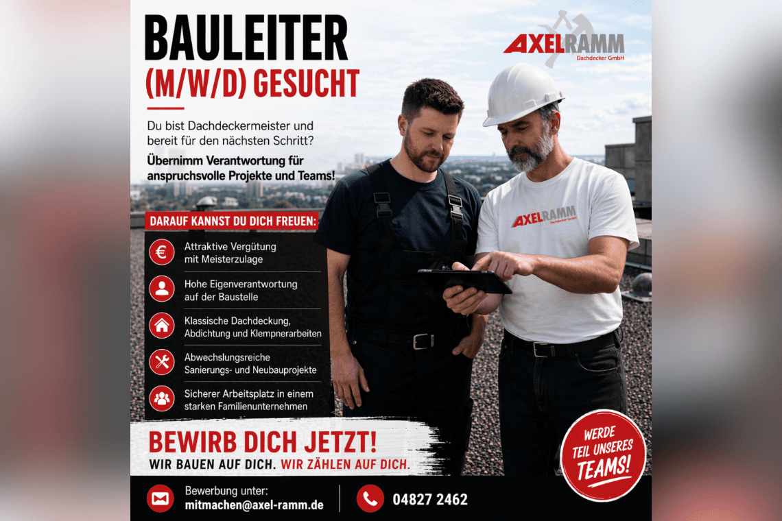 Bauleiter / Dachdeckermeister (m/w/d) mit Führungsverantwortung bei Axel Ramm Bedachungs GmbH