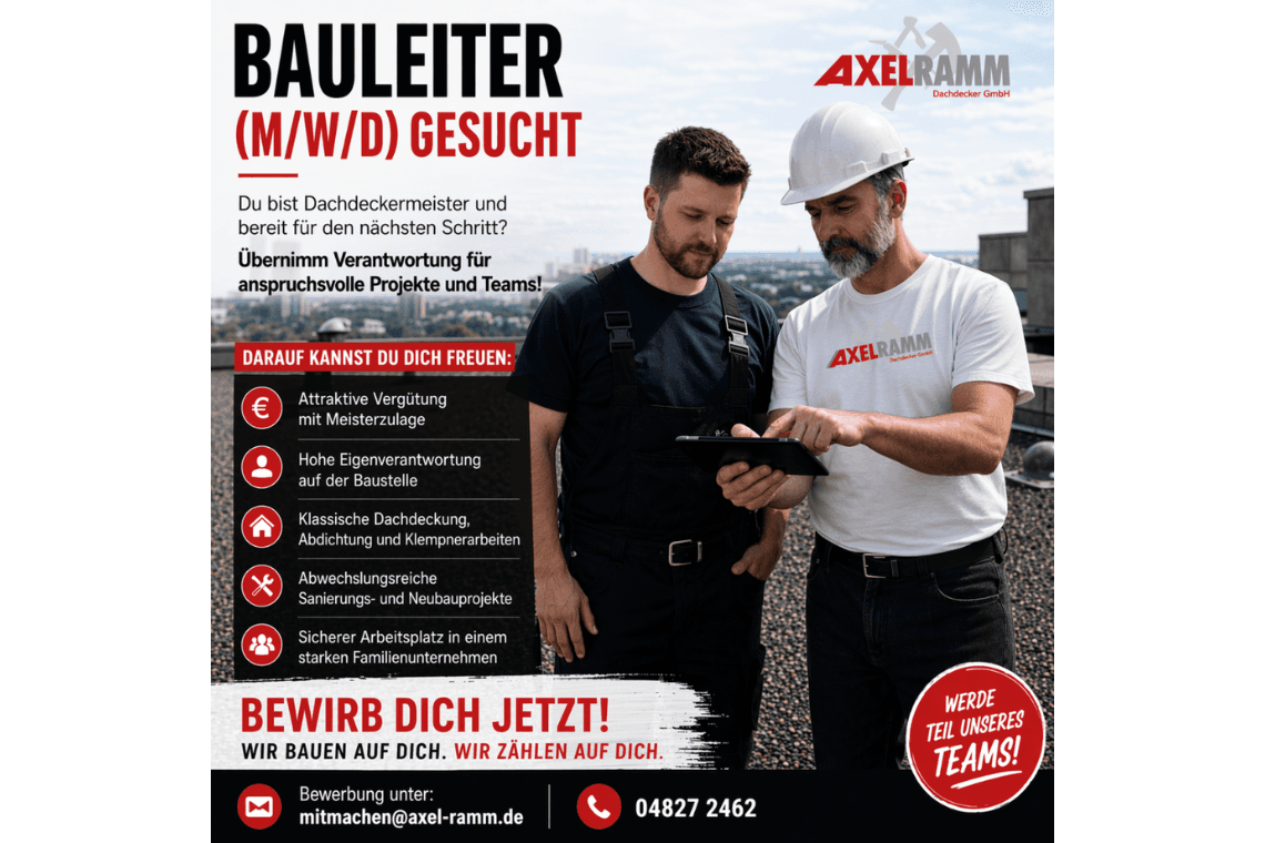 Bauleiter / Dachdeckermeister (m/w/d) mit Führungsverantwortung bei Axel Ramm Bedachungs GmbH