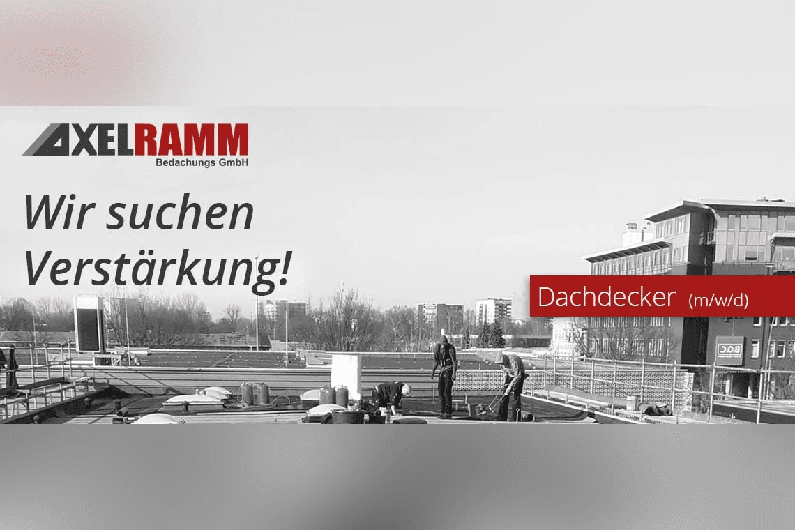 Bauleiter / Dachdeckermeister (m/w/d) mit Führungsverantwortung bei Axel Ramm Bedachungs GmbH