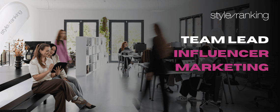 Teamlead Influencer Marketing (m/w/d) bei styleranking