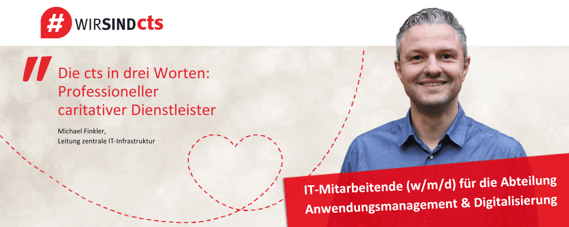 IT-Mitarbeitende (w/m/d) für die Abteilung Anwendungsmanagement & Digitalisierung bei Caritas Trägergesellschaft Saarbrücken mbH (cts)