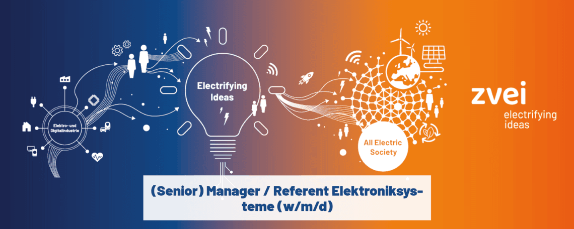 (Senior) Manager / Referent Elektroniksysteme (w/m/d) bei ZVEI e. V. – Verband der Elektro- und Digitalindustrie